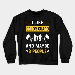 3 People Color Guard Colorguard Crewneck Sweatshirt